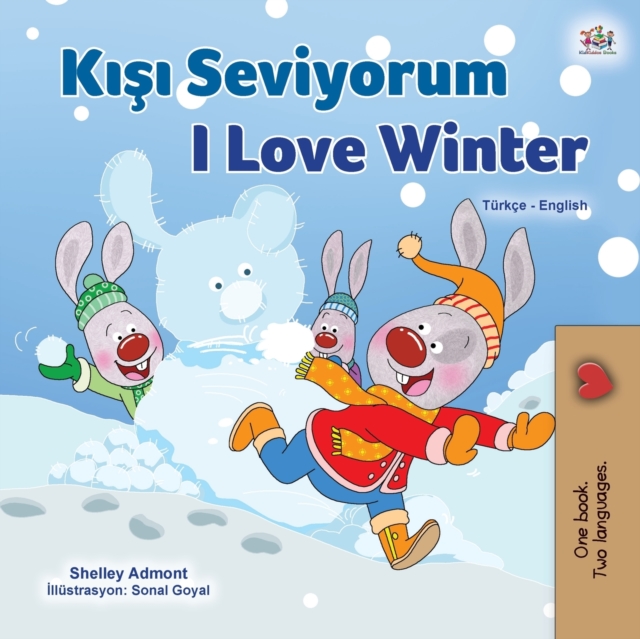 I Love Winter (Turkish English Bilingual Children's Book)