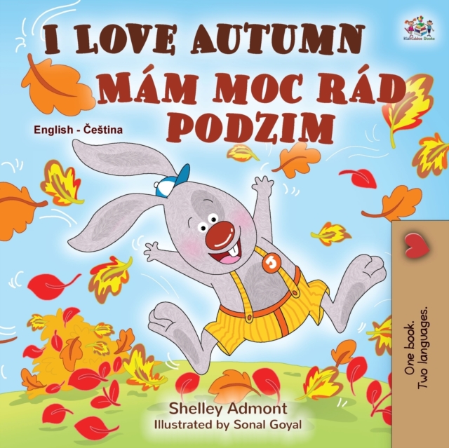 I Love Autumn (English Czech Bilingual Book for Kids)