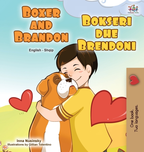 Boxer and Brandon (English Albanian Bilingual Book for Kids)