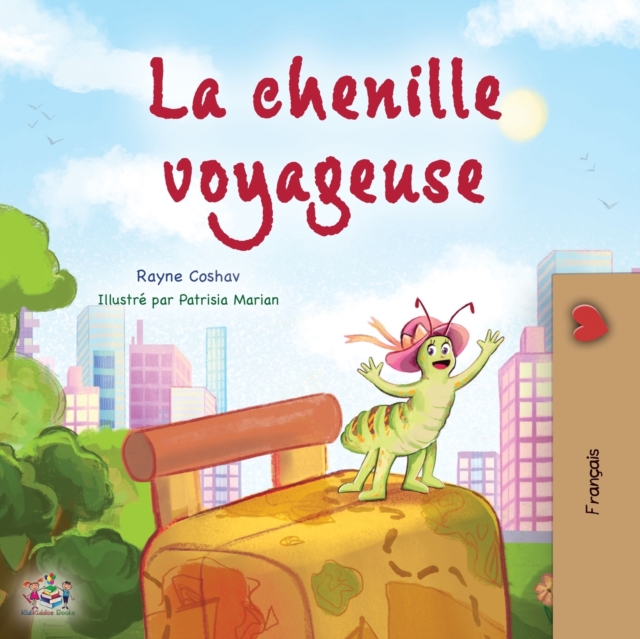 Traveling Caterpillar (French Children's Book)