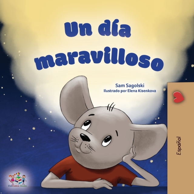 Wonderful Day (Spanish Children's Book)