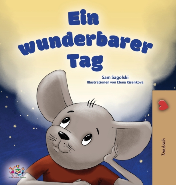 Wonderful Day (German Book for Kids)