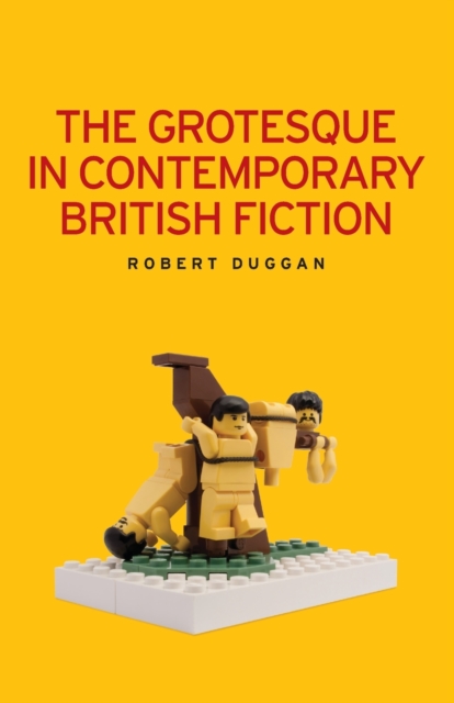 Grotesque in Contemporary British Fiction