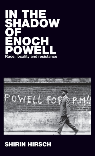 In the Shadow of Enoch Powell