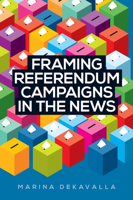 Framing Referendum Campaigns in the News