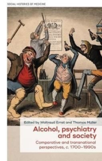 Alcohol, Psychiatry and Society