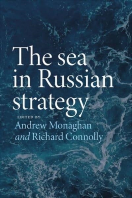 Sea in Russian Strategy