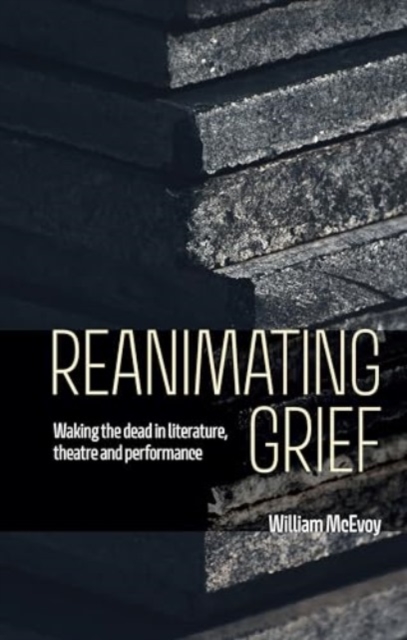 Reanimating Grief