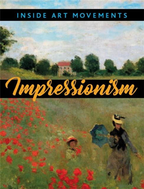 Inside Art Movements: Impressionism