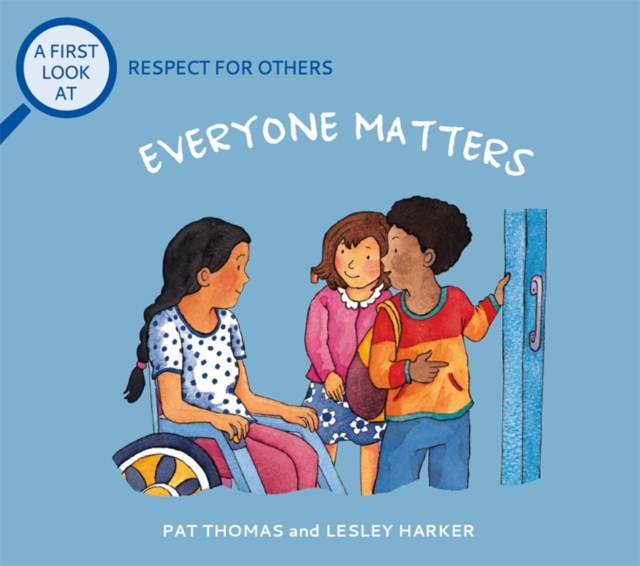 First Look At: Everybody Matters: Respect For Others