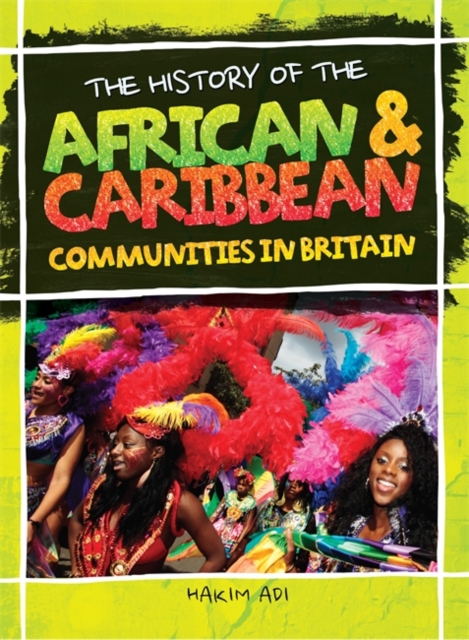 History Of African and Caribbean Communities in Britain