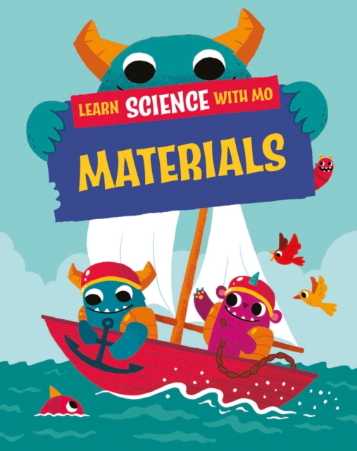 Learn Science with Mo: Materials