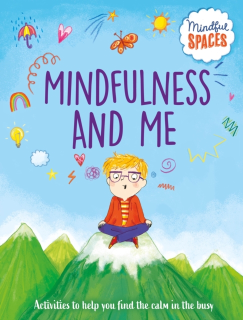 Mindful Spaces: Mindfulness and Me