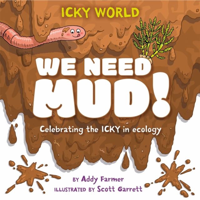 Icky World: We Need MUD!