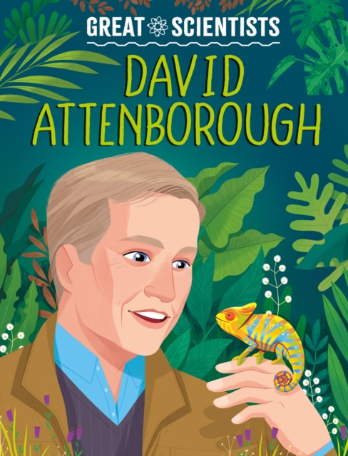 Great Scientists: David Attenborough