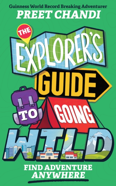 Explorer's Guide to Going Wild