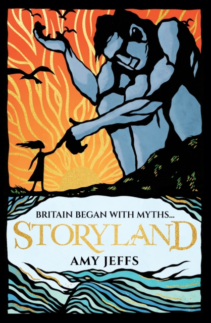 Storyland: Britain began with myths... (children's edition)