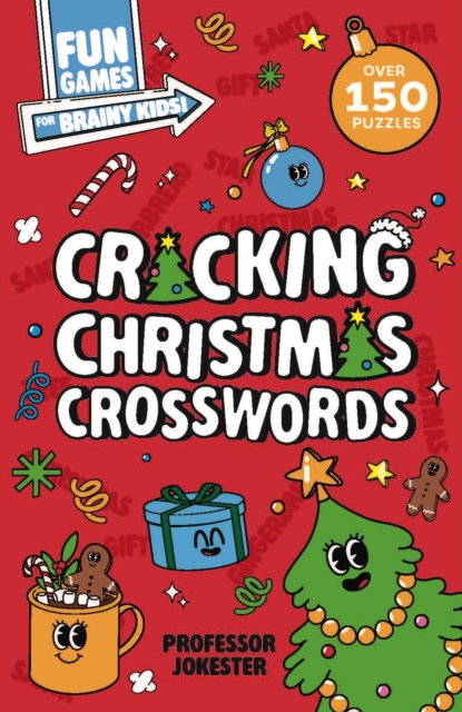 Fun Games for Brainy Kids: Cracking Christmas Crosswords