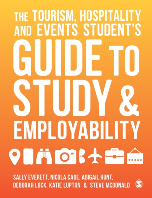 Tourism, Hospitality and Events Student's Guide to Study and Employability