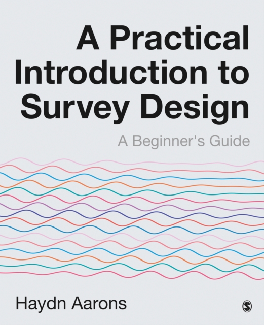 Practical Introduction to Survey Design