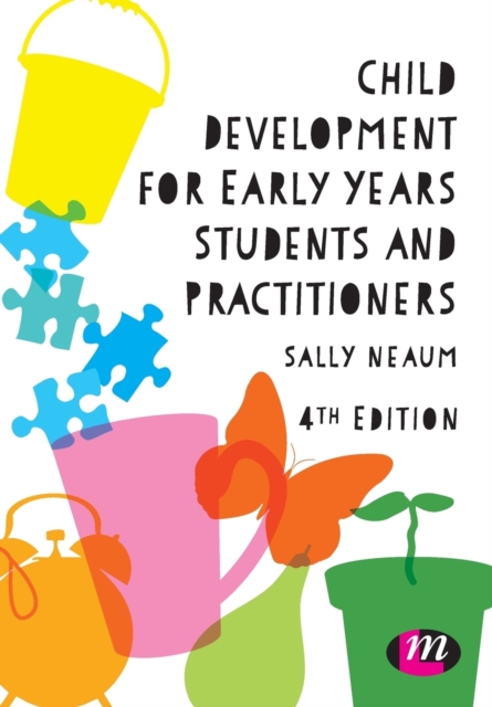 Child Development for Early Years Students and Practitioners