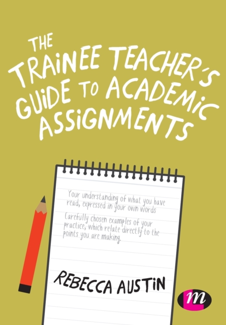 Trainee Teacher's Guide to Academic Assignments