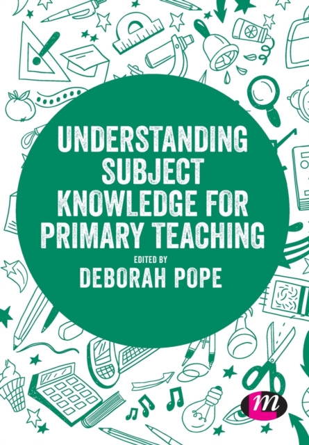 Understanding Subject Knowledge for Primary Teaching