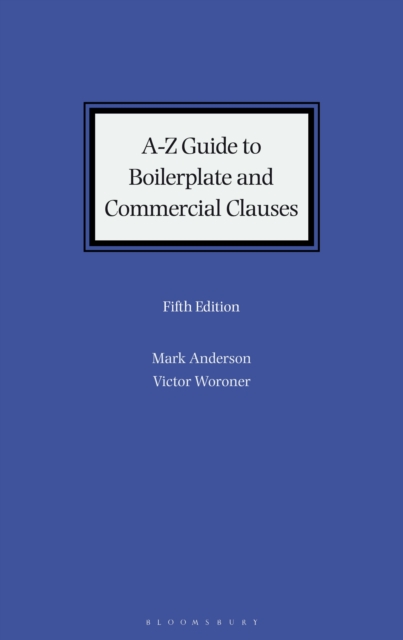 A-Z Guide to Boilerplate and Commercial Clauses