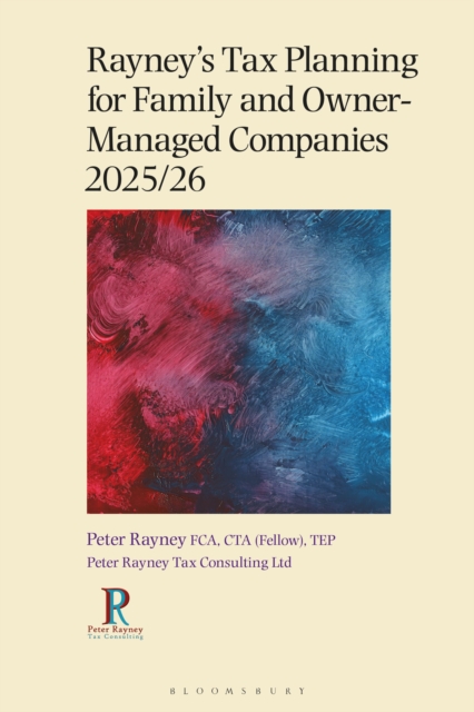 Rayney's Tax Planning for Family and Owner-Managed Companies 2025/26