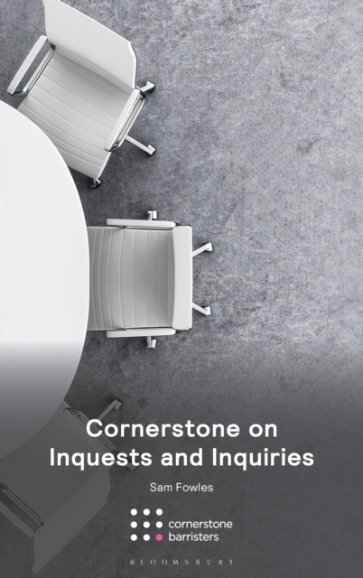 Cornerstone on Inquests and Inquiries