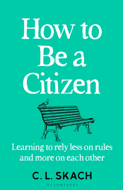 How to Be a Citizen