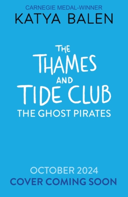 Thames and Tide Club: The Ghost Pirates