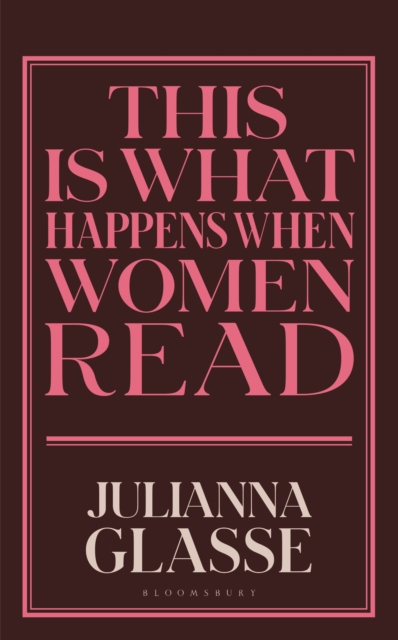 This is What Happens When Women Read
