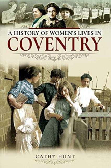 History of Women's Lives in Coventry