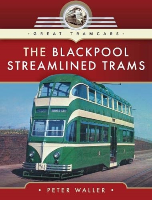 Blackpool Streamlined Trams