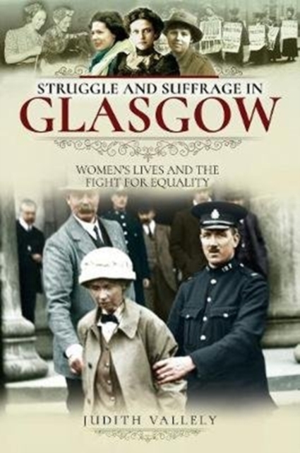 Struggle and Suffrage in Glasgow