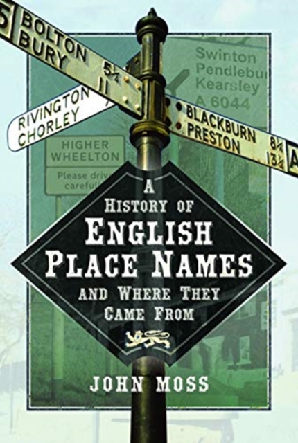 History of English Place Names and Where They Came From