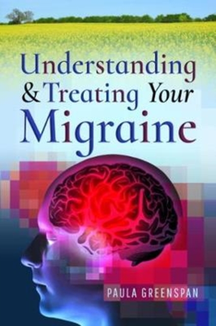 Understanding and Treating Your Migraine