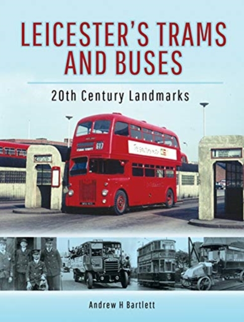Leicester's Trams and Buses