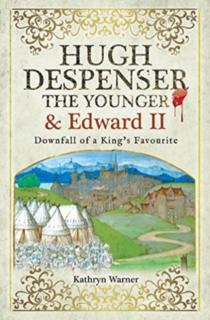 Hugh Despenser the Younger and Edward II