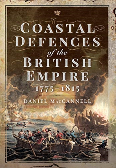 COASTAL DEFENCES OF THE BRITISH EMPIRE 1