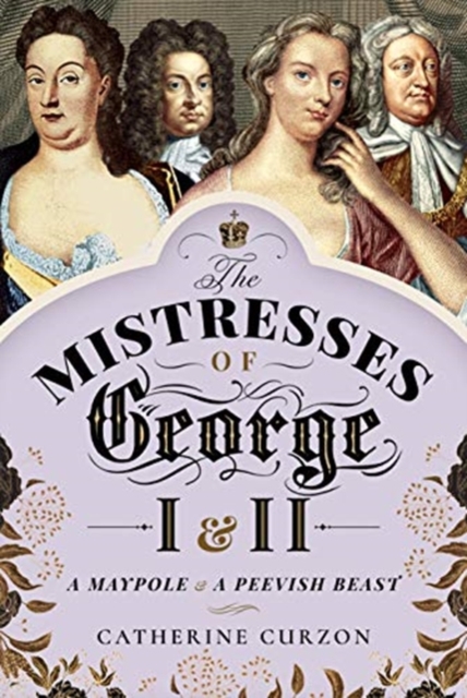 Mistresses of George I and II