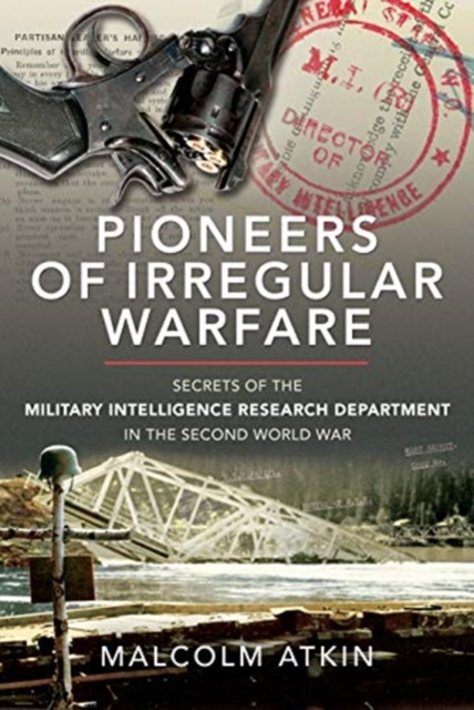 PIONEERS OF IRREGULAR WARFARE