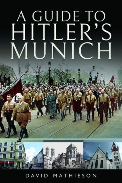 Guide to Hitler's Munich