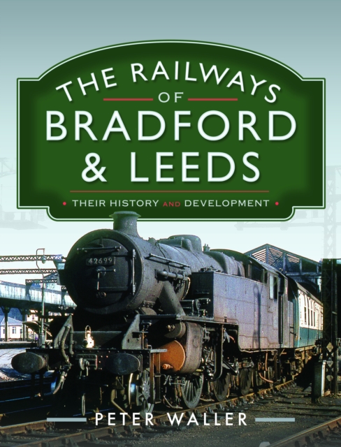 Railways of Bradford and Leeds