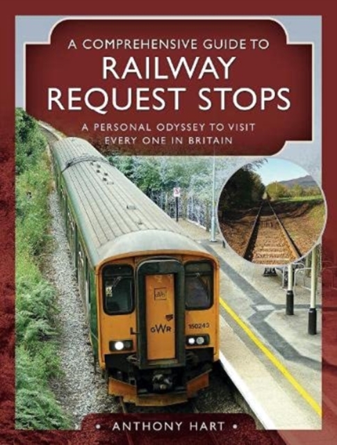 Comprehensive Guide to Railway Request Stops