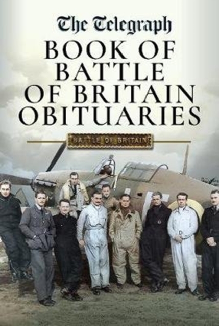 Daily Telegraph - Book of Battle of Britain Obituaries
