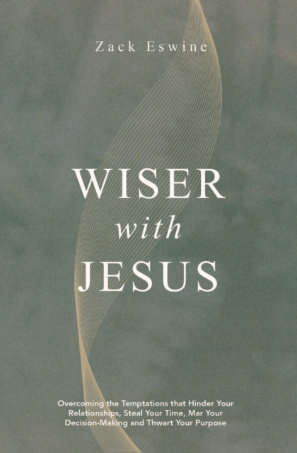 Wiser With Jesus