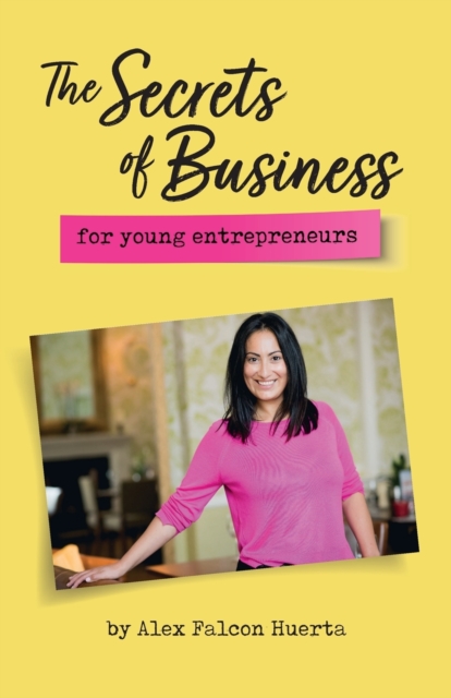 Secrets Of Business For Young Entrepreneurs