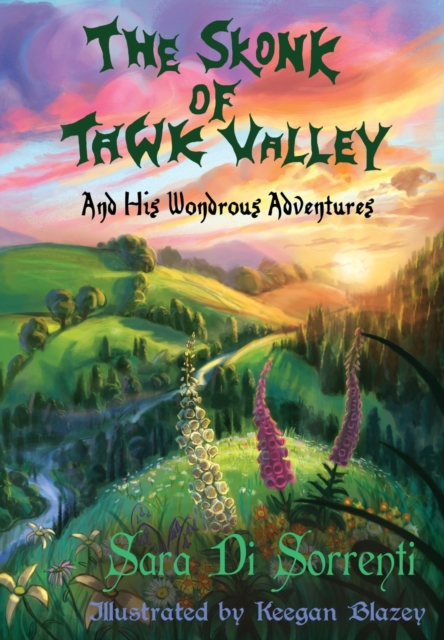 Skonk of Tawk Valley and His Wondrous Adventures